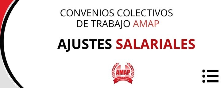 Ajustes salariales de los diferentes convenios AMAP