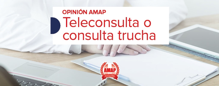 Teleconsulta o consulta trucha