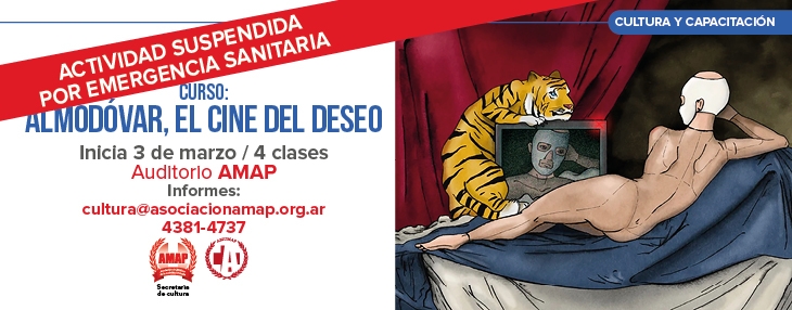 ACTIVIDAD SUSPENDIDA. Curso. Almodóvar, el cine del deseo