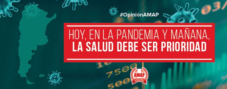Hoy, en la pandemia y mañana, la salud debe ser prioridad