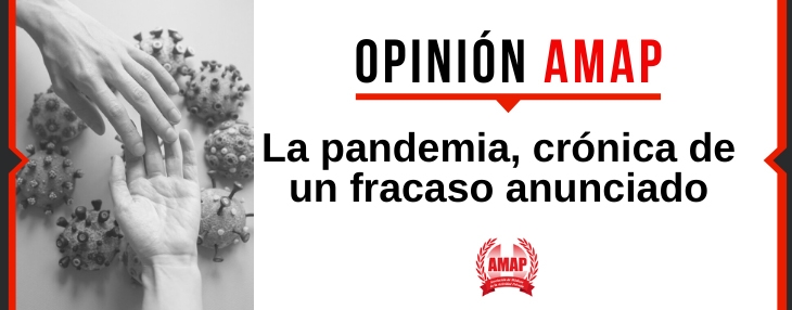 La pandemia, crónica de un fracaso anunciado