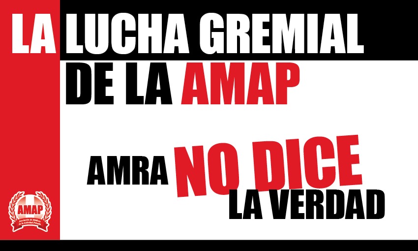 Comunicado de Prensa. La lucha gremial de la AMAP.