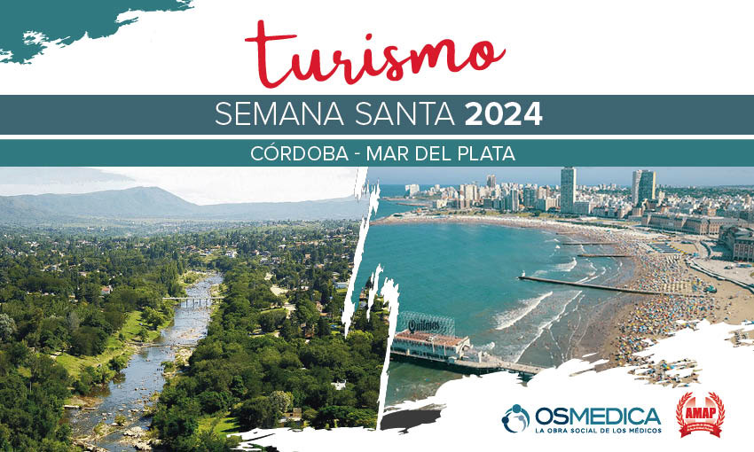 Turismo en Semana Santa con OSMEDICA