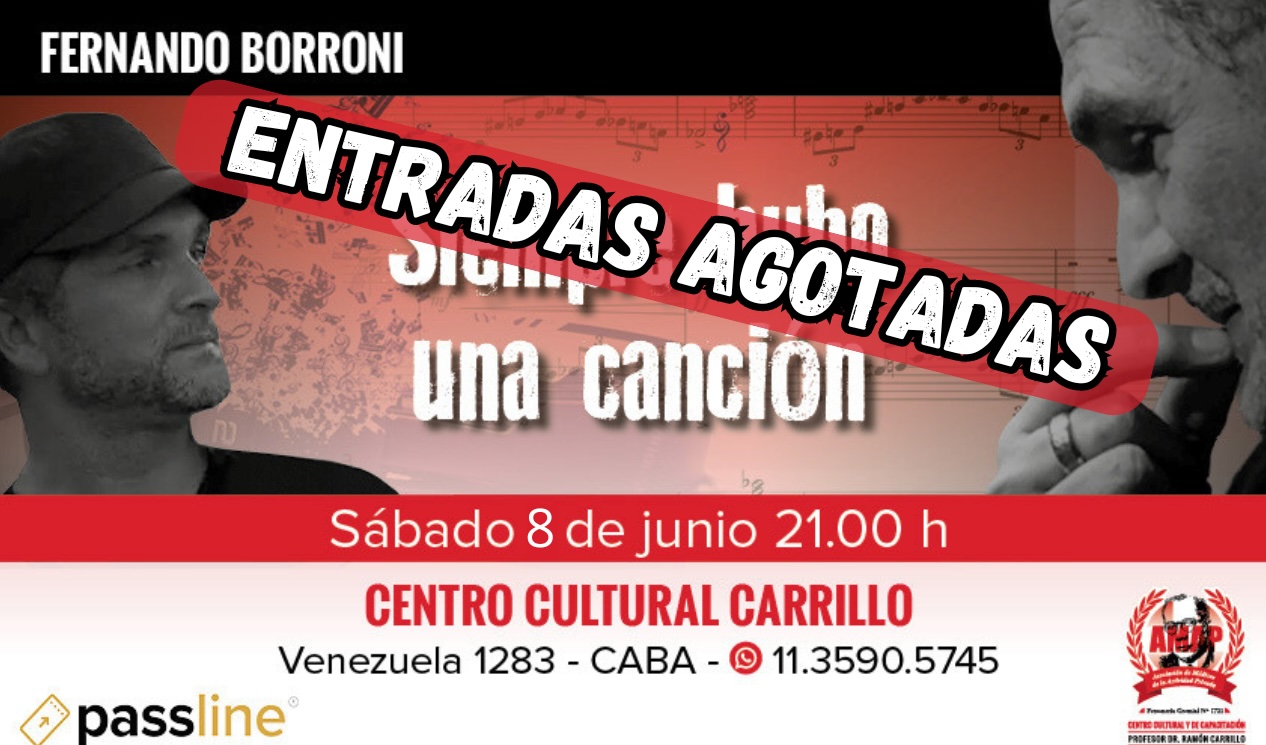 Nueva función de Fernando Borroni «Siempre hubo una canción»