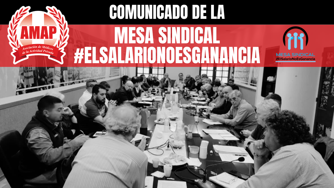 Comunicado de la Mesa Sindical #ElSalarioNoEsGanancia