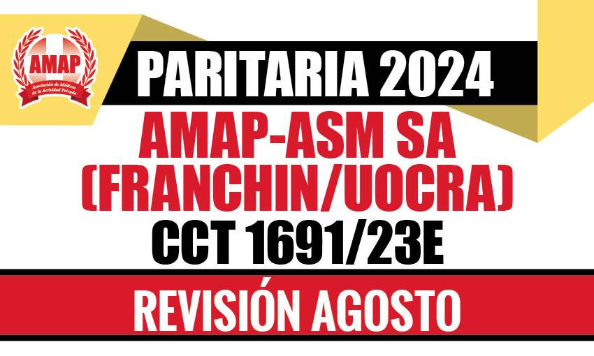 Paritaria 2024. Ajuste mes de agosto 2024 CCT 1691/23E AMAP-ASM SA (Franchin-UOCRA)