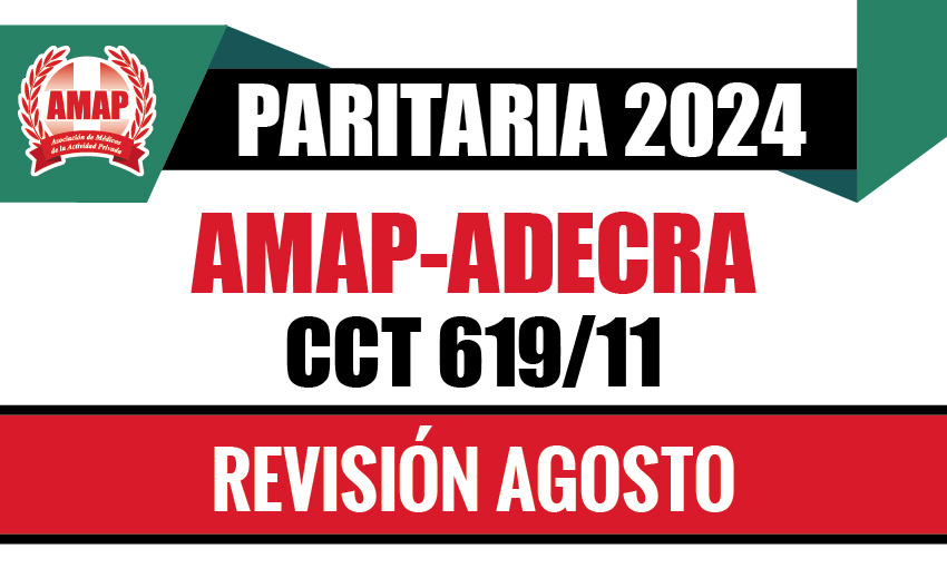 Paritaria 2024. Ajuste mes de agosto del CCT 619/11 AMAP-ADECRA