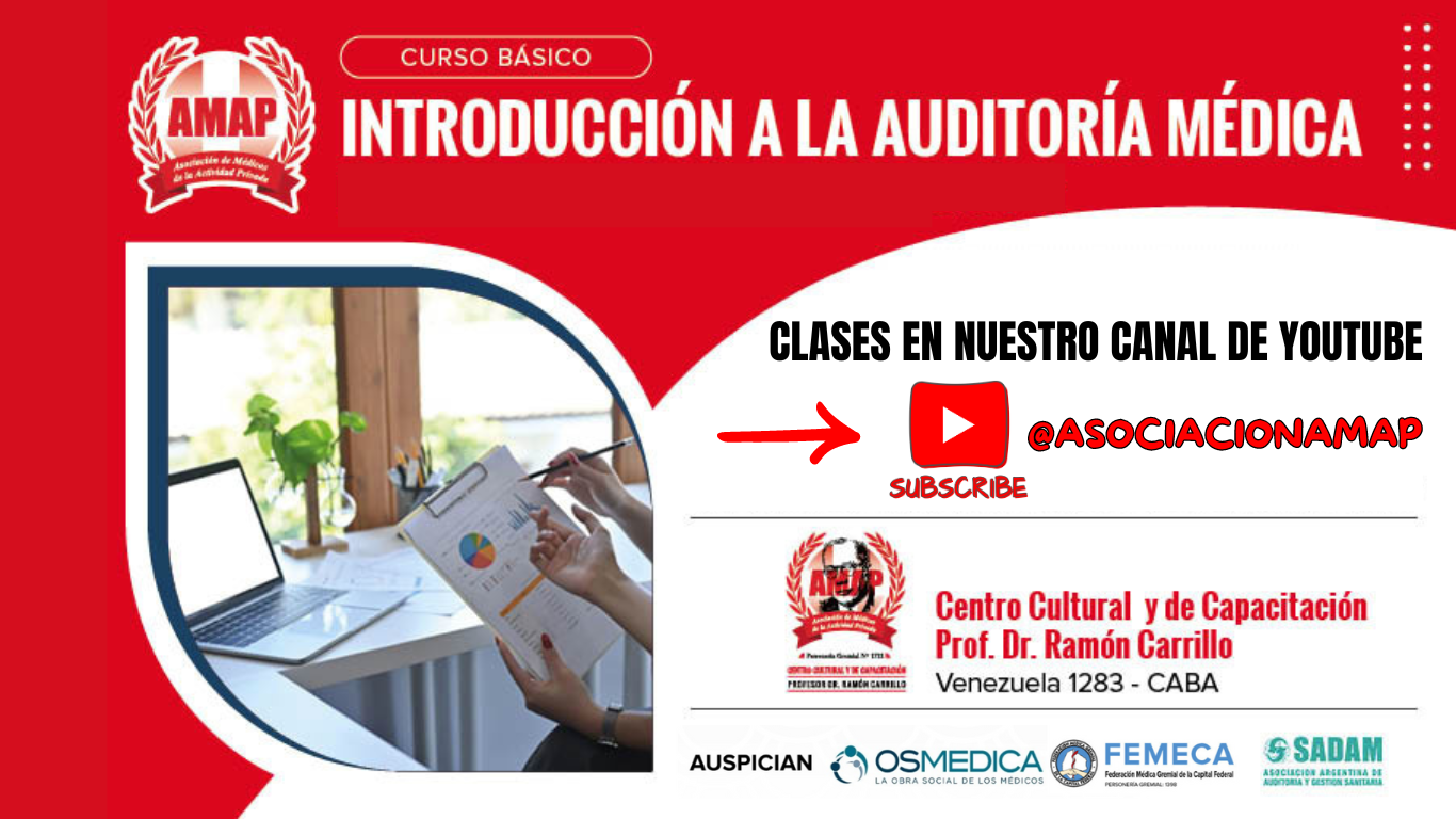 Clases del curso básico «Introducción a la Auditoría Médica»