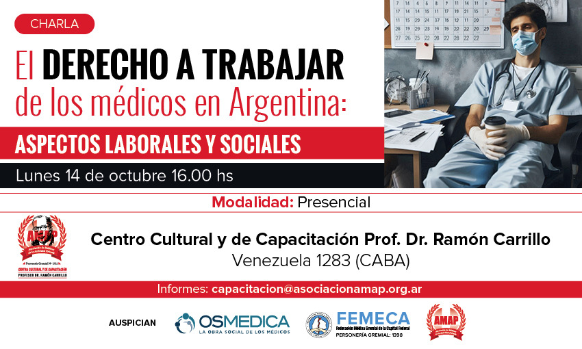 Charla “El derecho a trabajar de los médicos en Argentina: aspectos laborales y sociales”