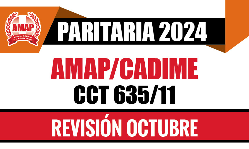 Paritaria 2024. Ajuste mes de octubre del CCT 635/11 AMAP-CADIME