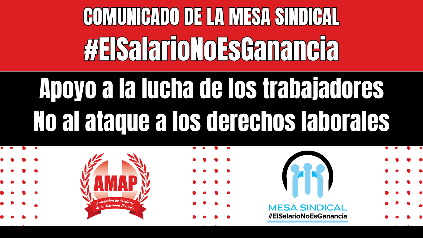 Comunicado de la Mesa Sindical #ElSalarioNoEsGanancia