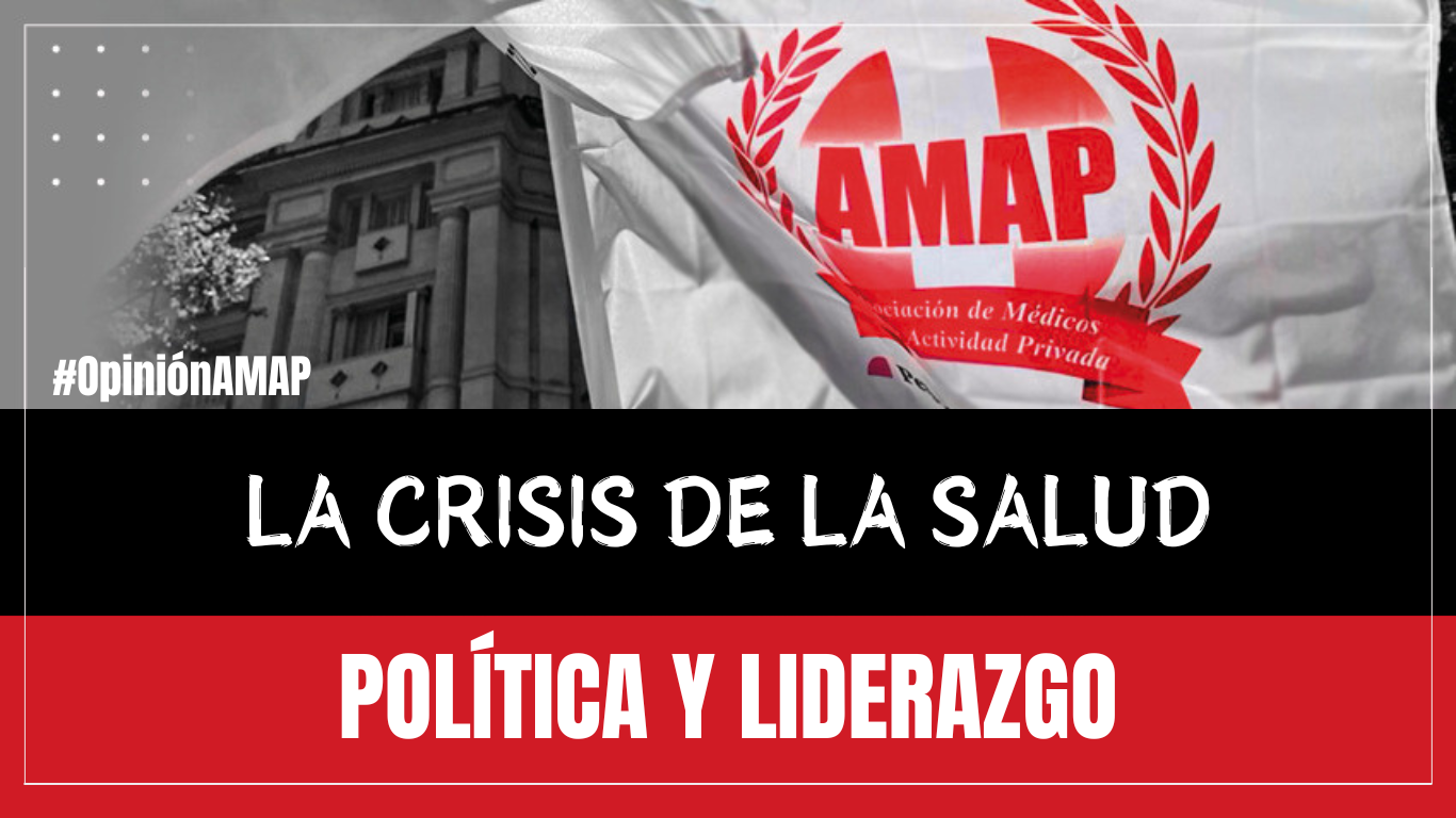 La crisis de la salud. Política y Liderazgo