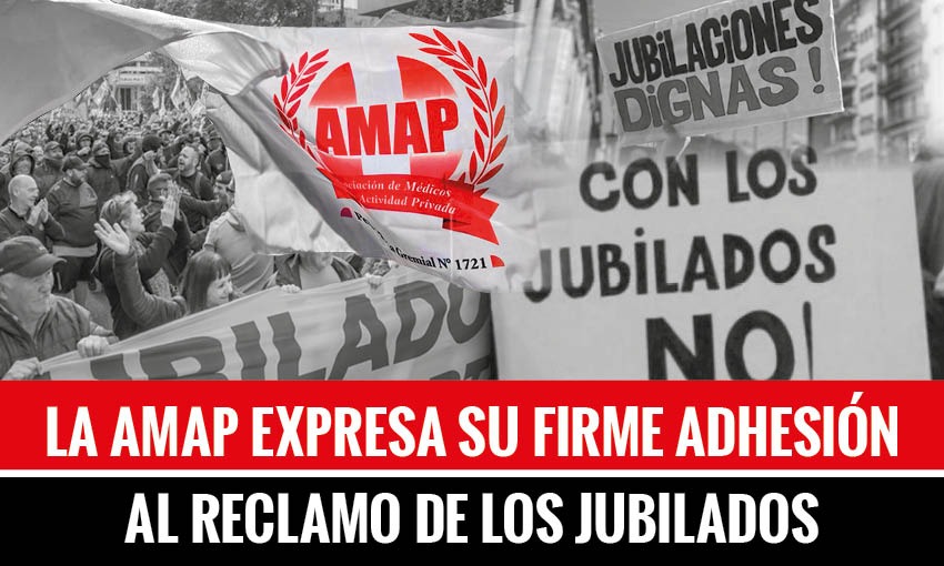 La AMAP expresa su firme adhesión al reclamo de los jubilados