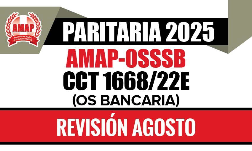 Paritaria 2025. Ajuste mes de agosto de 2025 CCT 1668/22E AMAP-OSSSB (Obra Social Bancaria)